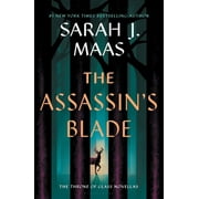 Throne of Glass: The Assassin's Blade : The Throne of Glass Prequel Novellas (Series #8) (Paperback)