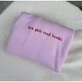 thumbnail image 5 of Embroidered Hot Girls Read Books Sweatshirt, 5 of 5