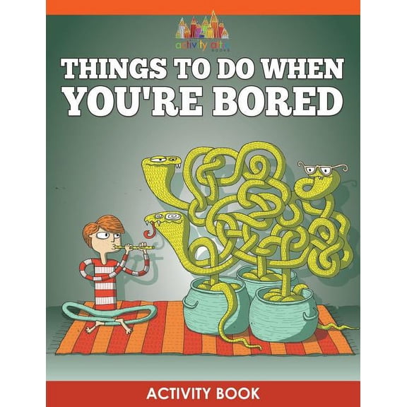 Things to Do When You're Bored Activity Book, (Paperback)