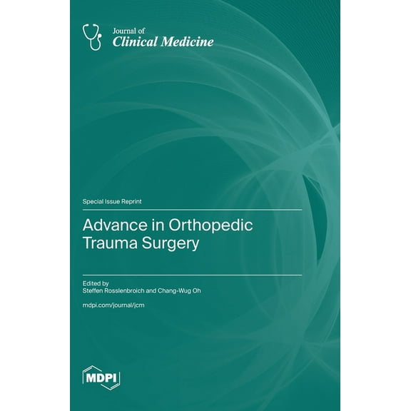 Advance in Orthopedic Trauma Surgery, (Hardcover)