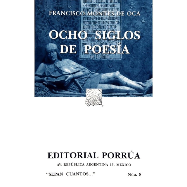 Ocho Siglos de Poesía Editorial Porrúa 9789700743424