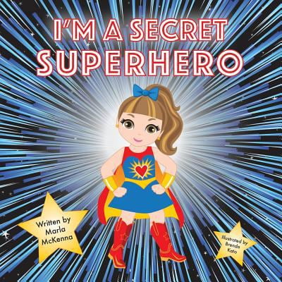 Pre-Owned I m a Secret Superhero (Paperback) 194590710X 9781945907104