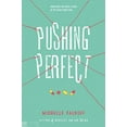 thumbnail image 1 of Pre-Owned Pushing Perfect (Hardcover) 0062310534 9780062310538, 1 of 1