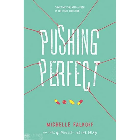 Pre-Owned Pushing Perfect (Hardcover) 0062310534 9780062310538