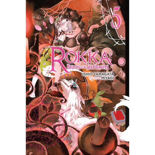 Rokka: Braves of the Six Flowers, Vol. 5 (Light Novel) - Walmart.com