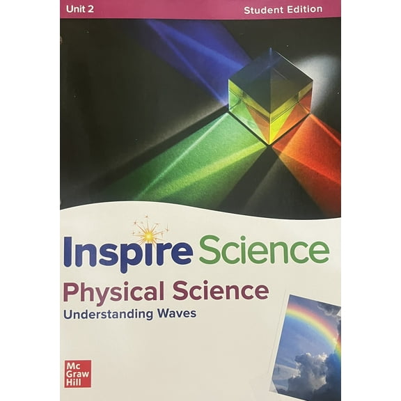 Inspire Science: Physical Write-In Student Edition Unit 2
