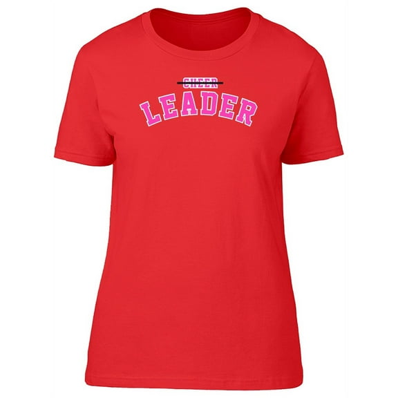 Leader Cool Pink Quote T-Shirt Women -Image by Shutterstock, Female Small