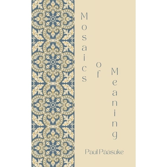 Mosaics of Meaning, (Paperback)
