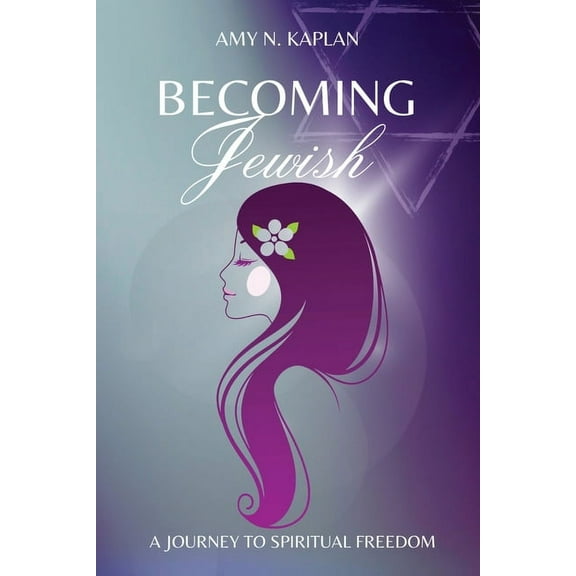 Becoming Jewish - A Journey to Spiritual Freedom, (Paperback)