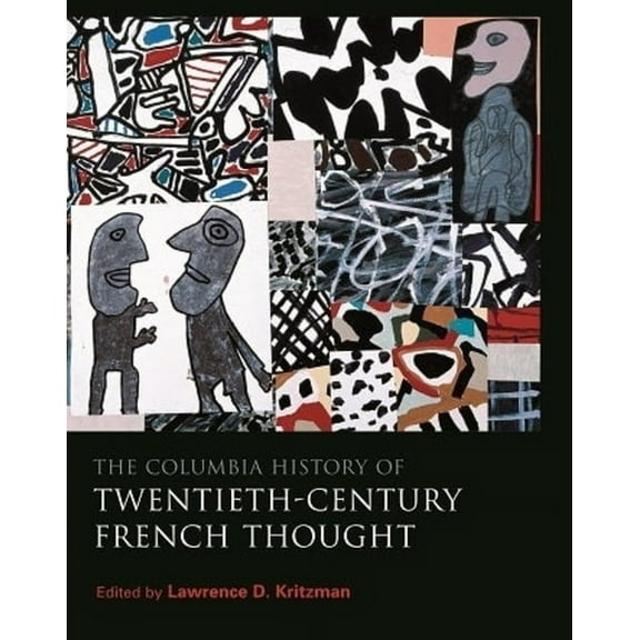 The Columbia History of Twentieth-Century French Thought, (Hardcover)