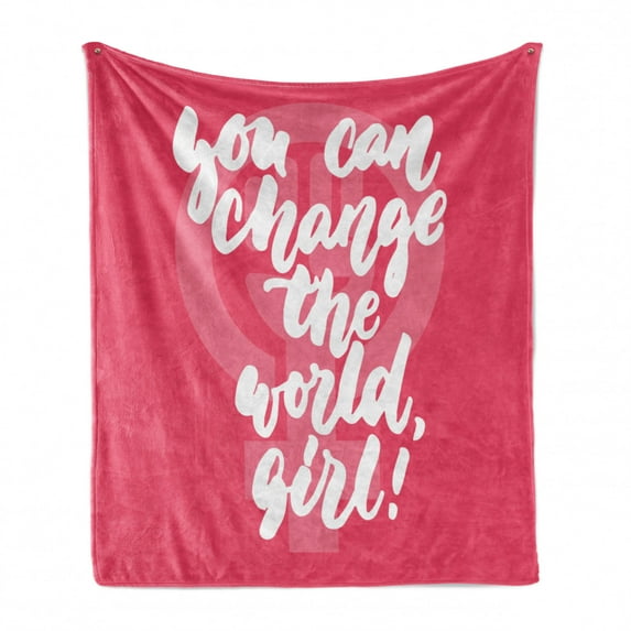 Saying Soft Flannel Fleece Blanket, You Can Change the World Girl Female Empowerment Feminist Text on Pink, Cozy Plush for Indoor and Outdoor Use, 70" x 90", Hot Pink Coral and White, by Ambesonne