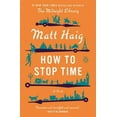 thumbnail image 3 of How to Stop Time, (Paperback), 3 of 3