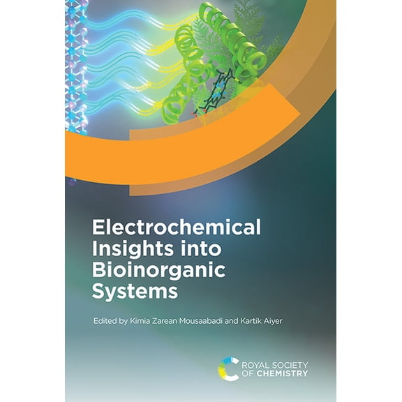 Electrochemical Insights Into Bioinorganic Systems, (Hardcover)