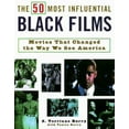 thumbnail image 1 of Pre-Owned The 50 Most Influential Black Films : A Celebration of African-American Talent, Determination, and Creativity (Paperback), 1 of 1