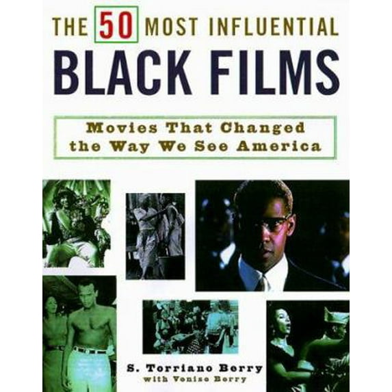 Pre-Owned The 50 Most Influential Black Films : A Celebration of African-American Talent, Determination, and Creativity (Paperback)