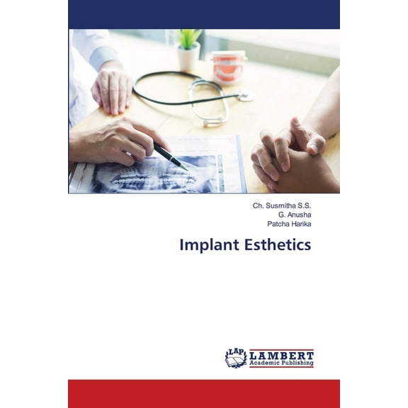 Implant Esthetics (Paperback)
