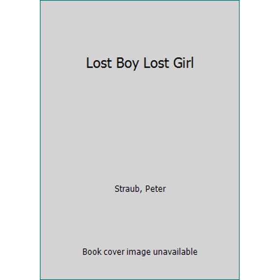 Pre-Owned Lost Boy Lost Girl (Paperback) 9780007796465
