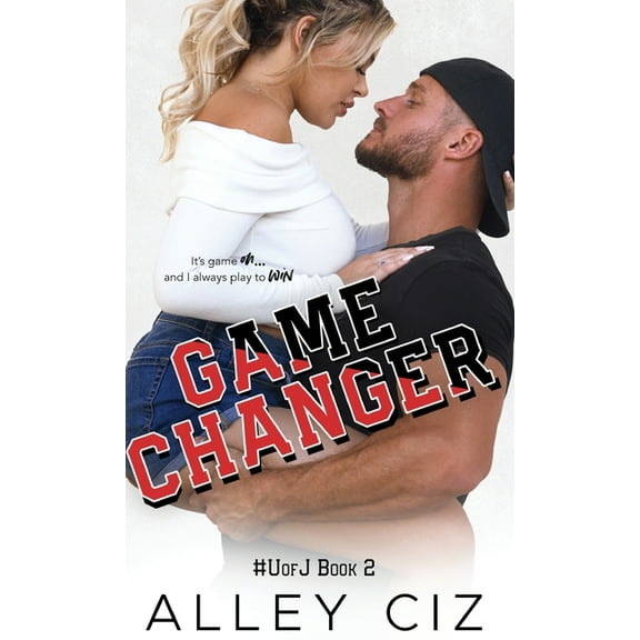 Game Changer: #UofJ2, (Hardcover)