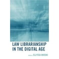 thumbnail image 2 of Law Librarianship in the Digital Age (Paperback), 2 of 3