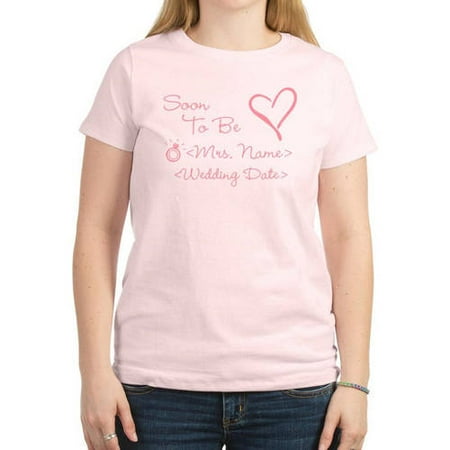 Cafepress Personalized Customize Soon To Be Mrs. (Name) Women's Light T-Shirt