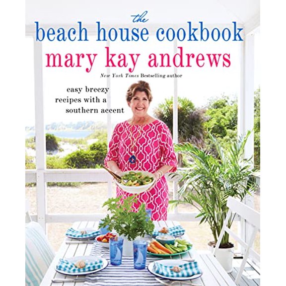 Pre-Owned The Beach House Cookbook: Easy Breezy Recipes with a Southern Accent, 9781250130440, 1250130441, Hardcover, Illustrated edition