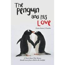 The Penguin and His Love