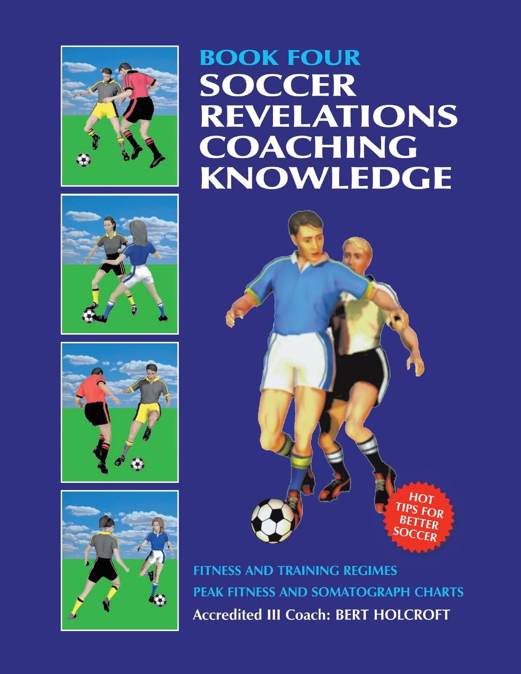 Book 4 Soccer Revelations Coaching Knowledge Academy of Coaching