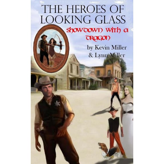 Heroes of Looking Glass, (Paperback)