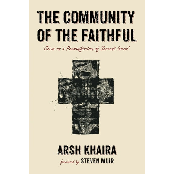 The Community of the Faithful (Paperback)