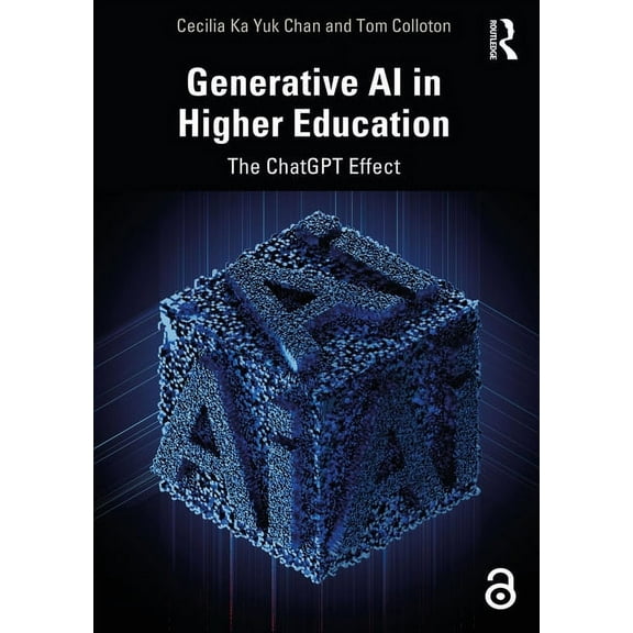 Generative AI in Higher Education: The ChatGPT Effect, (Paperback)