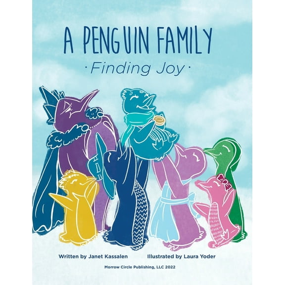 A Penguin Family . . . Finding Joy, (Paperback)
