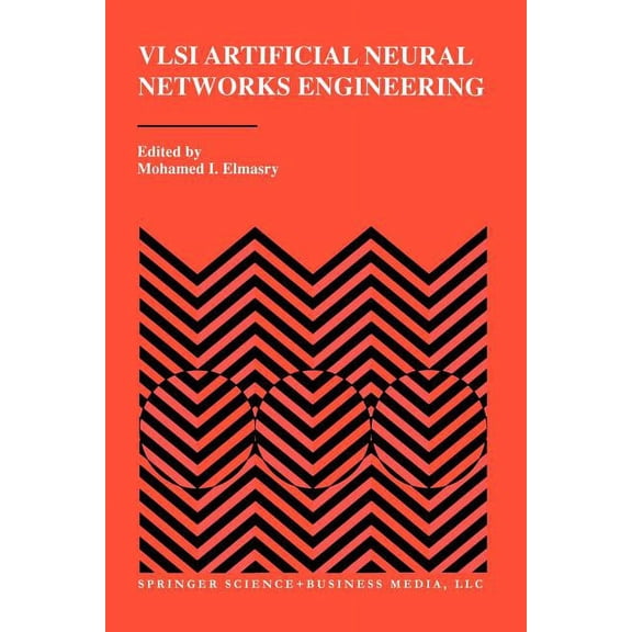VLSI Artificial Neural Networks Engineering, (Paperback)