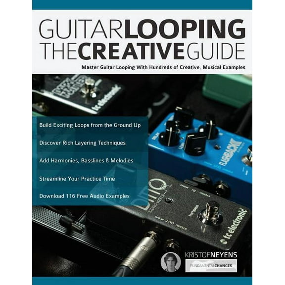 Guitar Looping - The Creative Guide, (Paperback)