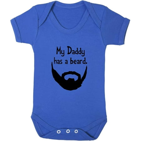 

My Daddy Has A Beard. Baby Bodysuit One Piece Royal Blue 24 Months