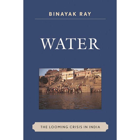 Asiaworld Water: The Looming Crisis in India, (Paperback)