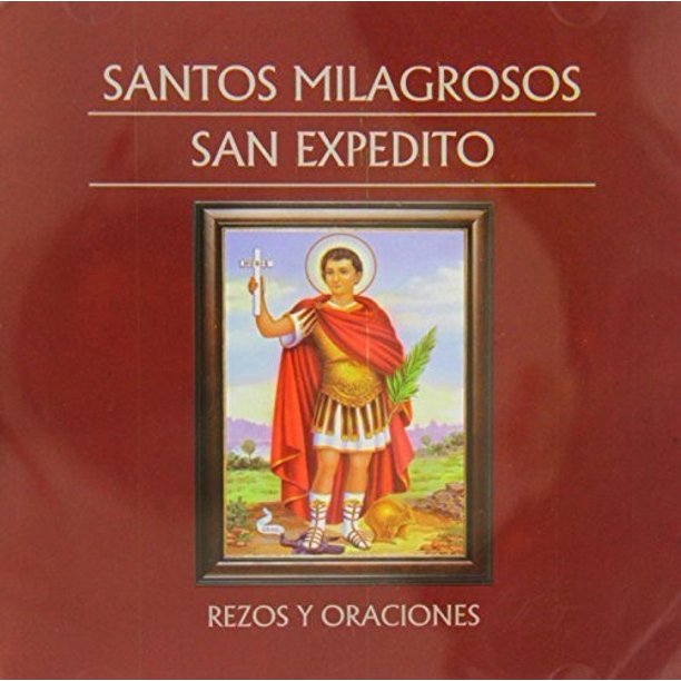 San Expedito Rezos Y Oraciones Various Cd Walmart Com Walmart Com