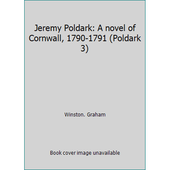 Pre-Owned Jeremy Poldark: A novel of Cornwall, 1790-1791 (Poldark 3) (Paperback) 0006129293 9780006129295