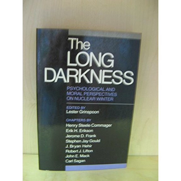 Pre-Owned The Long Darkness: Psychological and Moral Perspectives on Nuclear Winter (Yale Fastback Series) Paperback
