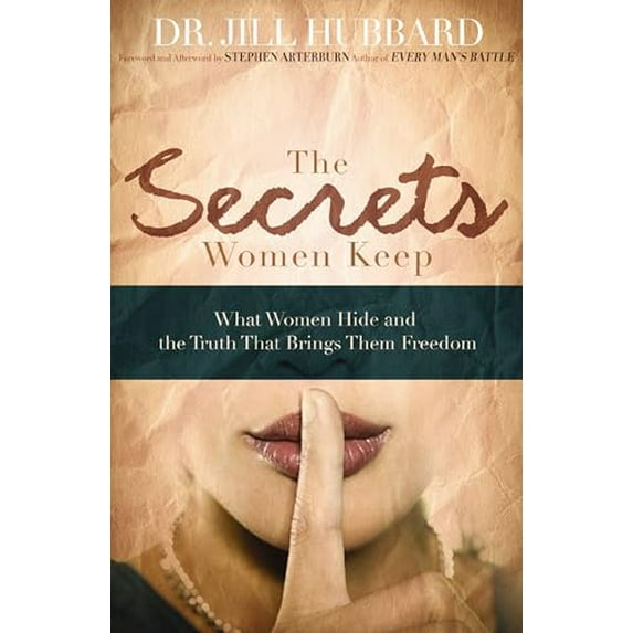 Pre-Owned The Secrets Women Keep: What Women Hide and the Truth That Brings Them Freedom (Paperback) 0785228160 9780785228165