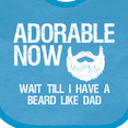 thumbnail image 4 of Inktastic Adorable Now...wait Till I Have a Beard Like Dad in White Boys Baby Bib, 4 of 4