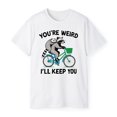 thumbnail image 3 of You’re Weird I’ll Keep You T-Shirt - Funny Meme Raccoon Bicycle Tee, 3 of 5