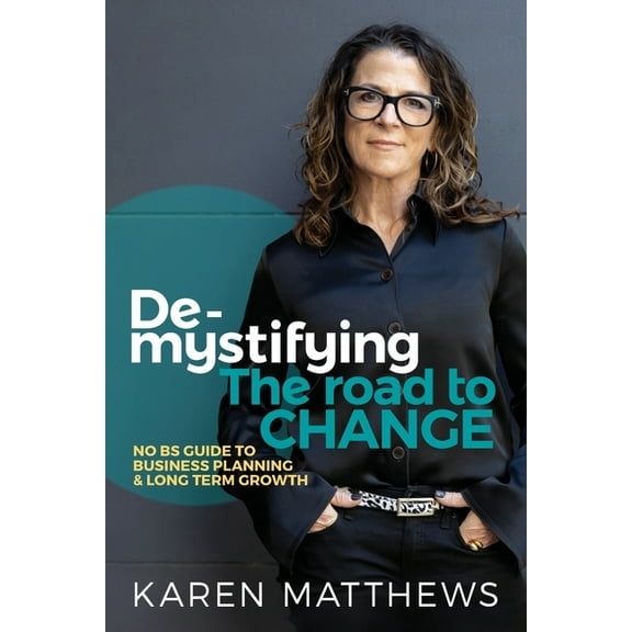 Demystifying the Road to Change, (Paperback)