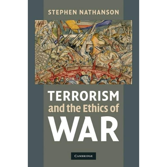 Terrorism and the Ethics of War, (Paperback)