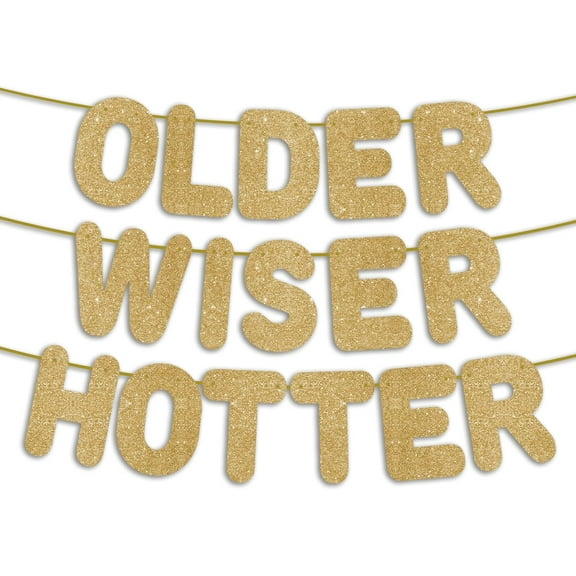 Pre Strung OLDER WISER HOTTER Banner- Gold Glitter, Birthday Banner for 30th 40th 50th 60th 70th 80th 90th, Birthday Party Decorations for Women/Men, Birthday Gifts for Him/Her, Golden Birthday Sign
