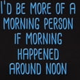 thumbnail image 3 of CafePress - Morning Person T Shirt - Women's Traditional Fit Dark T-Shirt, 3 of 4