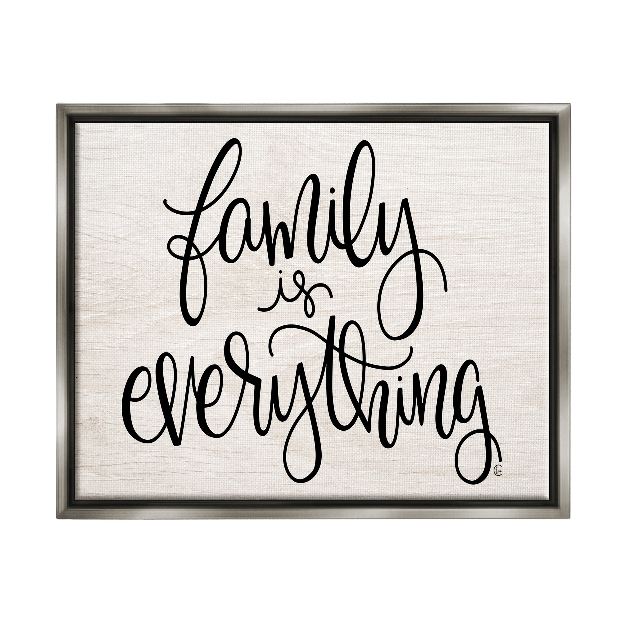 Stupell Industries Family Is Everything Rustic Quote Farm Home Sign Luster Gray Framed Floating Canvas Wall Art, 24x30, by Fearfully Made Creations