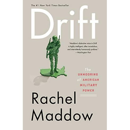 Drift: The Unmooring of American Military Power, Pre-Owned (Paperback)