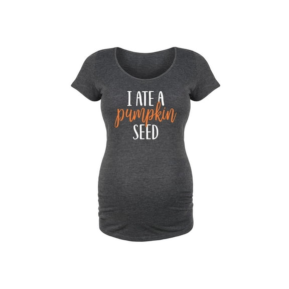 Bloom Maternity - I Ate A Pumpkin Seed - Maternity Scoop Neck T-Shirt