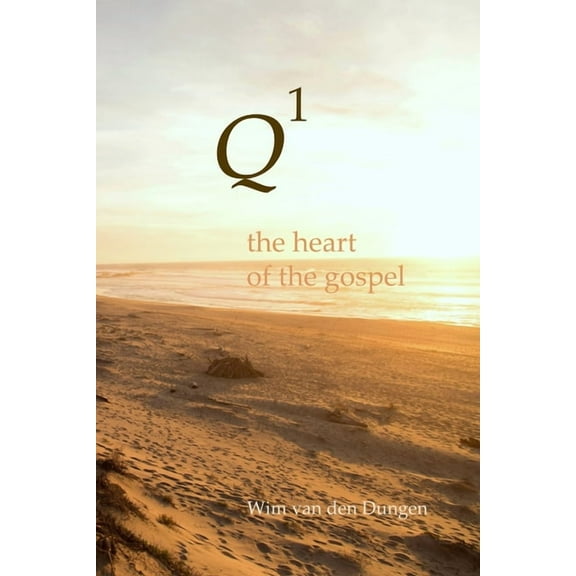 Q1 : the Heart of the Gospel