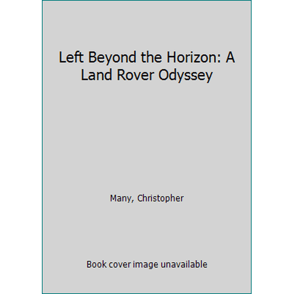 Pre-Owned Left Beyond the Horizon